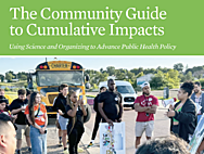 “Community Guide to Cumulative Impacts” breaks down the science and organizing needed for stronger pollution-prevention policies at the state and local level